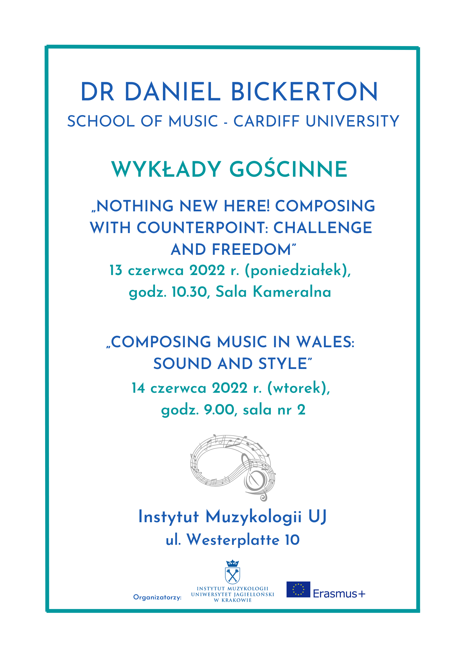 Plakat - wykłady - dr Daniel Bickerton (School of Music, Cardiff University)