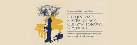 Wernisaż wystawy karykatur i rysunków satyrycznych przedstawiających I.J. Paderewskiego